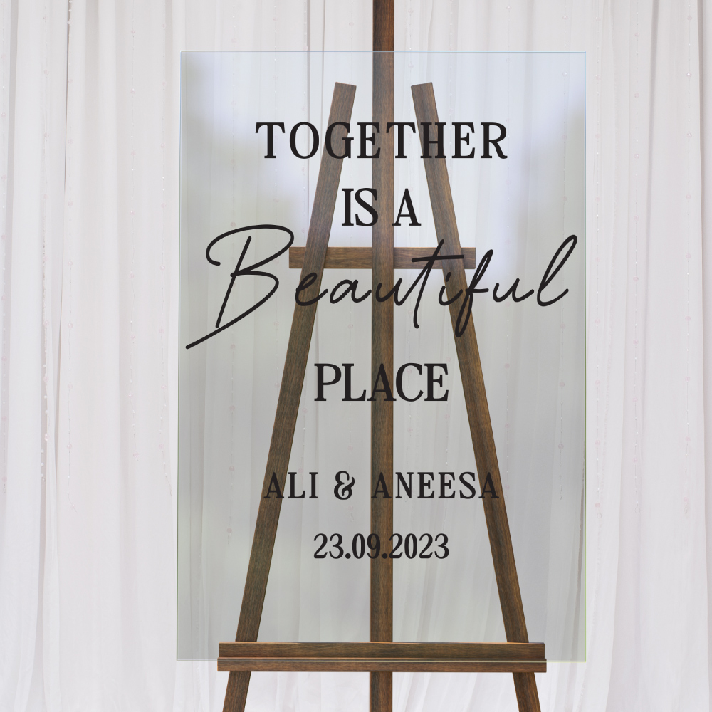 Together is Beautiful A2 Clear Acrylic Welcome Sign