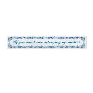 Pay Up Mister Signs | Wedding Gate Signs & PVC Banner Bundle | Watercolour Blue Floral Frame Design 11