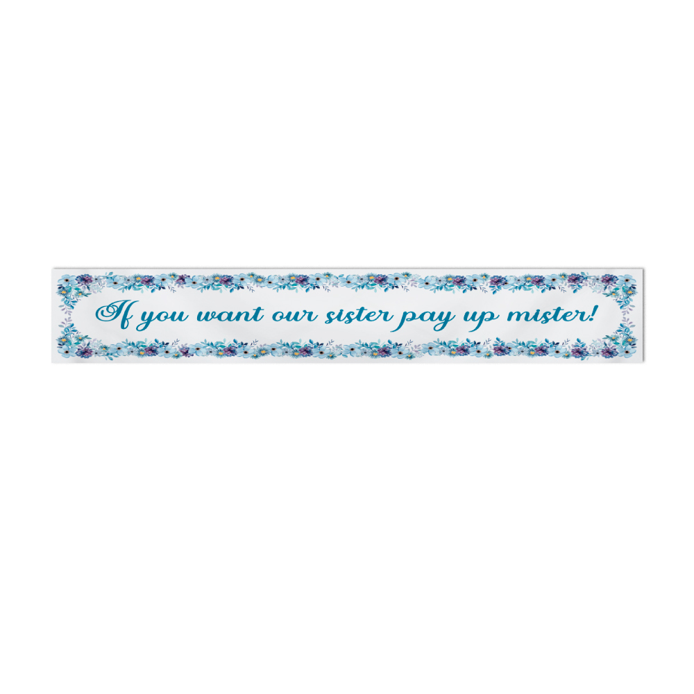 Pay Up Mister Signs | Wedding Gate Signs & PVC Banner Bundle | Watercolour Blue Floral Frame Design 11