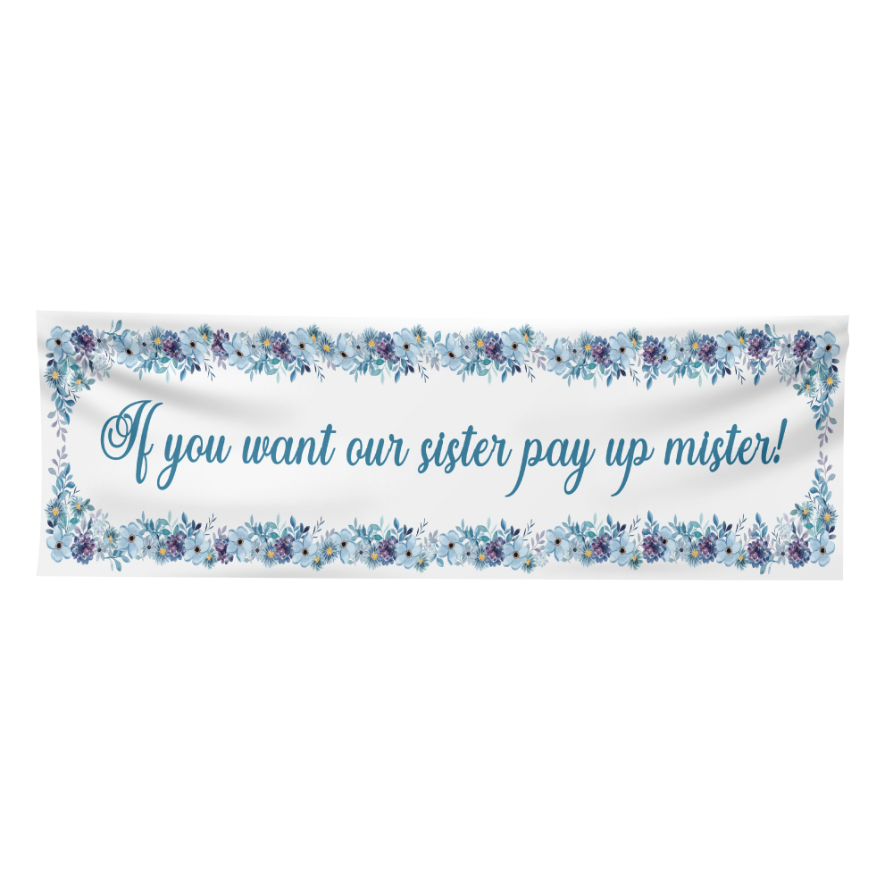 Personalised Pay Up Mister Signs | Wedding Gate Signs & PVC Banner Bundle | Watercolour Blue Floral Frame Design 2