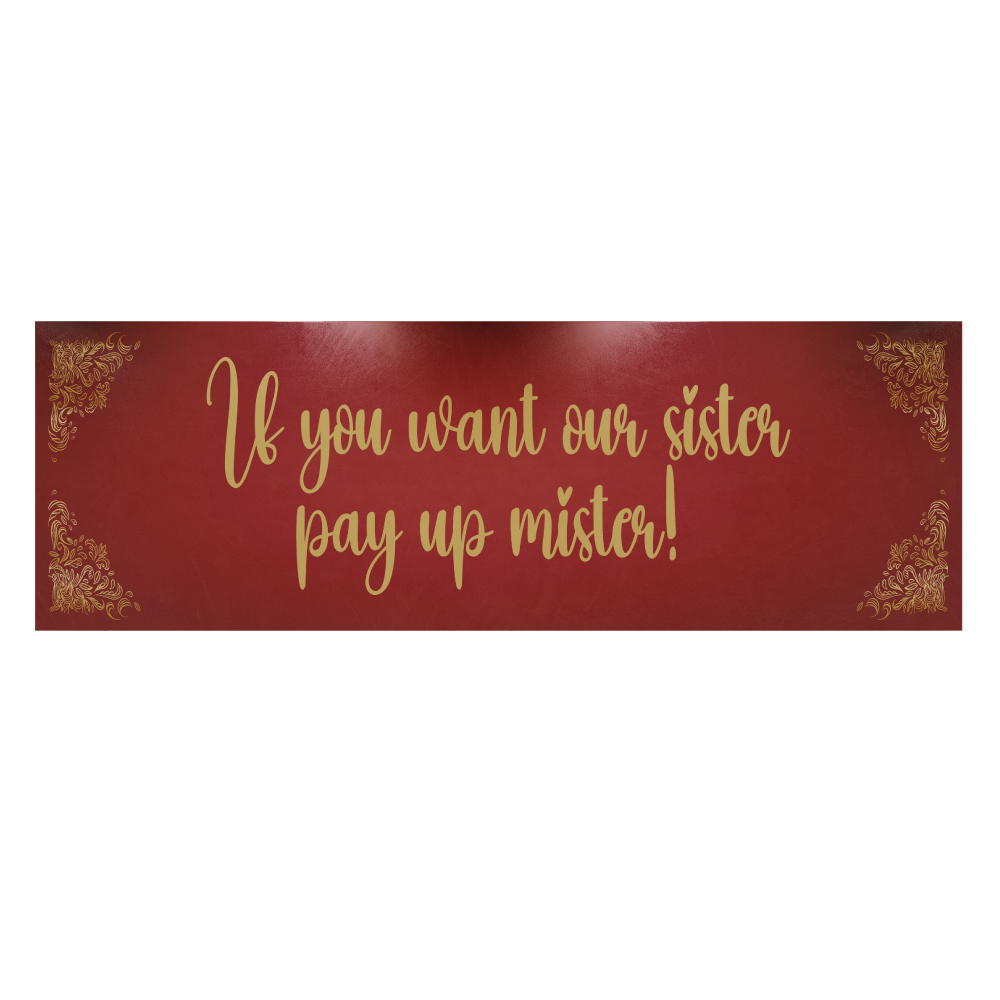 Personalised Pay Up Mister Signs | Wedding Gate Signs & PVC Banner Bundle | Gold and Red Design 8