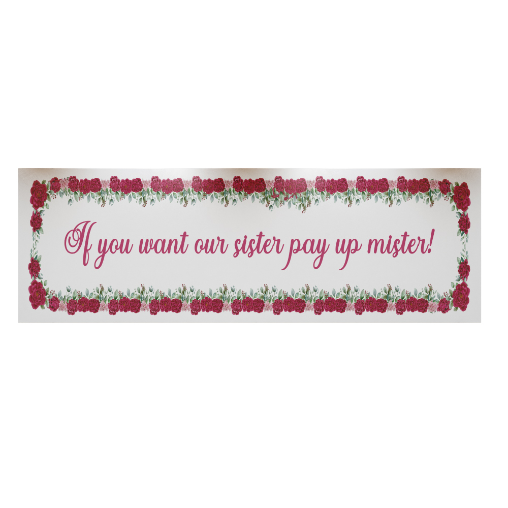 Pay Up Mister Signs | Wedding Gate Signs & PVC Banner Bundle | Maroon Floral Frame Design 8