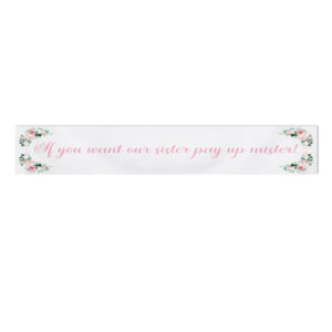 Pay Up Mister Signs | Wedding Gate Signs & PVC Banner Bundle | Blush Pink Floral Frame Design 10
