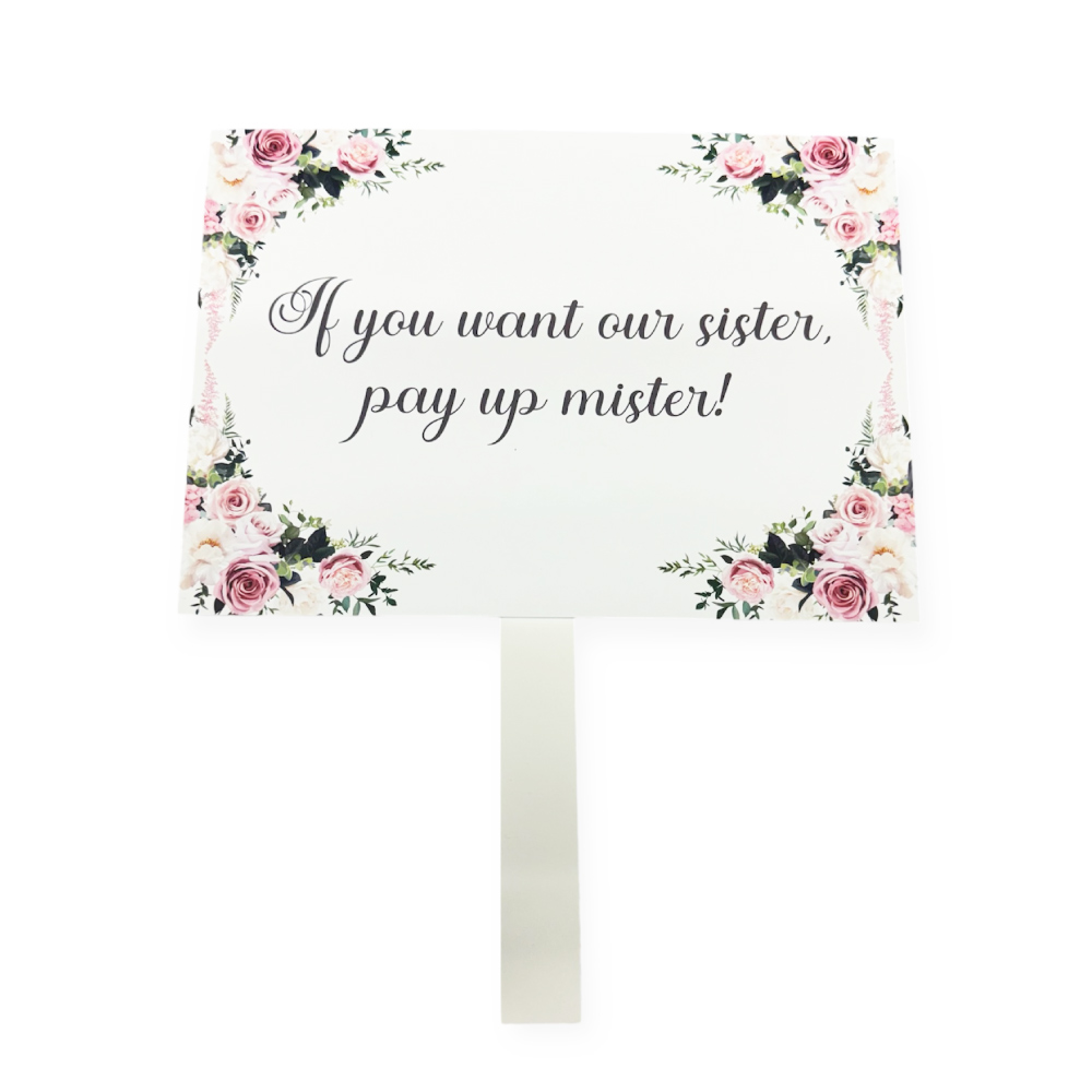 Pay Up Mister Signs | Wedding Gate Signs & PVC Banner Bundle | Blush Pink Floral Frame Design 7