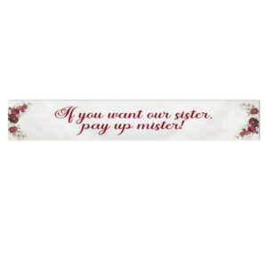 Pay Up Mister Signs | Wedding Gate Signs & PVC Banner Bundle | Red Flower & Gold Marble Design 6